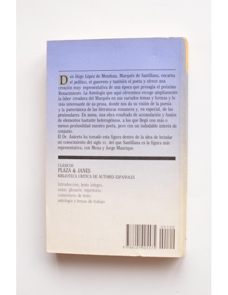 Íñigo López de Mendoza, Marqués de Santillana. Antología de su obra en prosa y verso