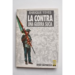 La Contra. Una guerra sucia