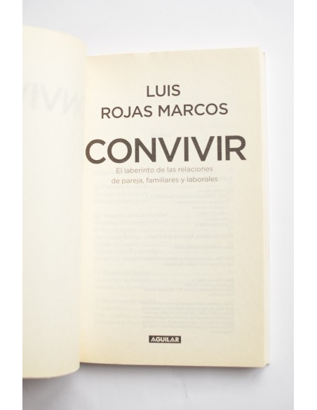 Convivir. El laberinto de las relaciones de pareja, familiares y laborales