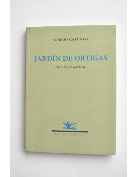 Jardín de ortigas (antología poética)