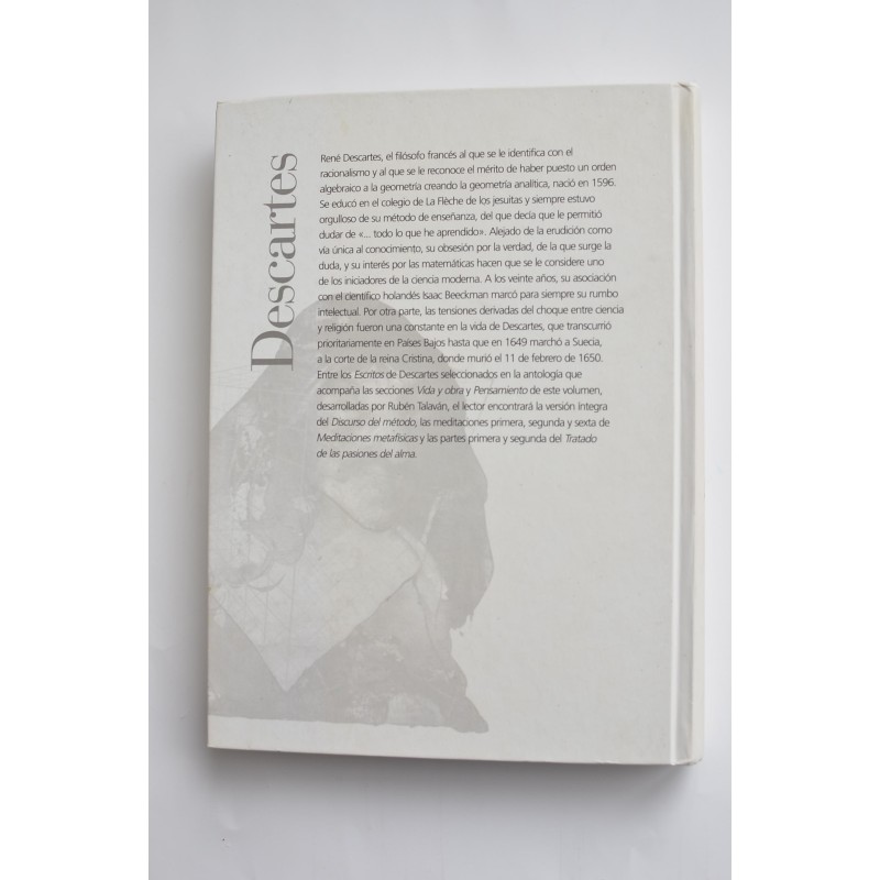 Descartes. Vida, obra y pensamiento
