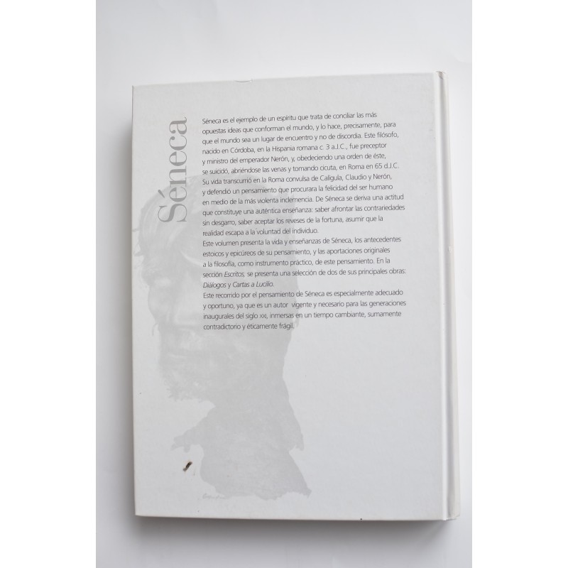Séneca. Vida, obra y pensamiento