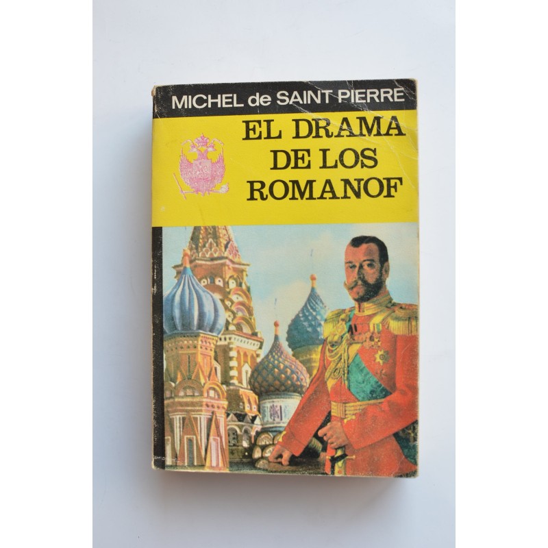 El drama de los Romanof. Tomo II. La caída