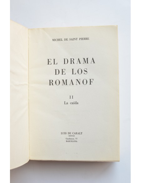 El drama de los Romanof. Tomo II. La caída