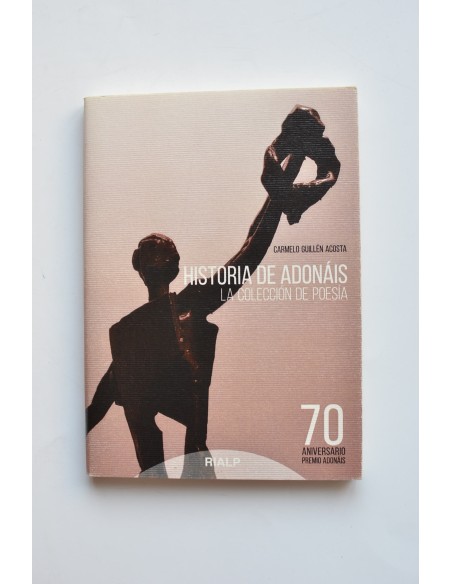 Historia del Adonáis. La colección de poesía