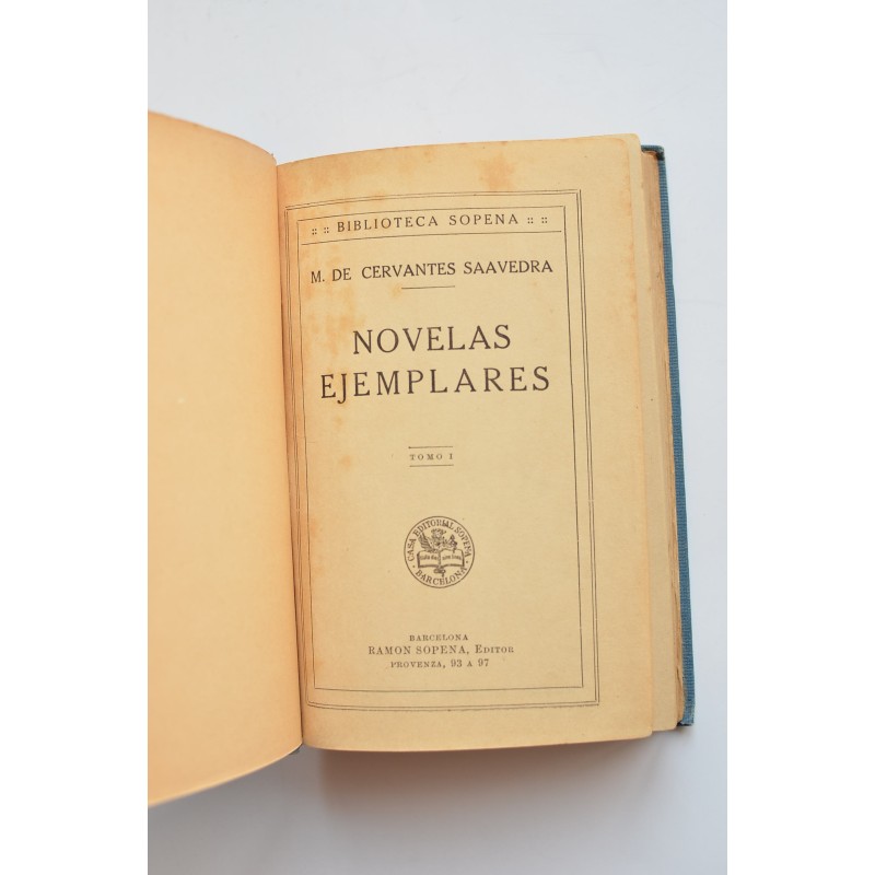 Novelas ejemplares. Tomo I.