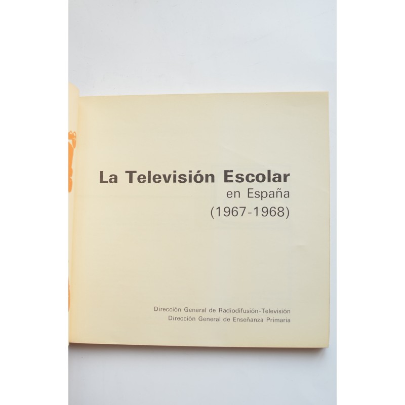 La televisión escolar en España (1967 - 1968)