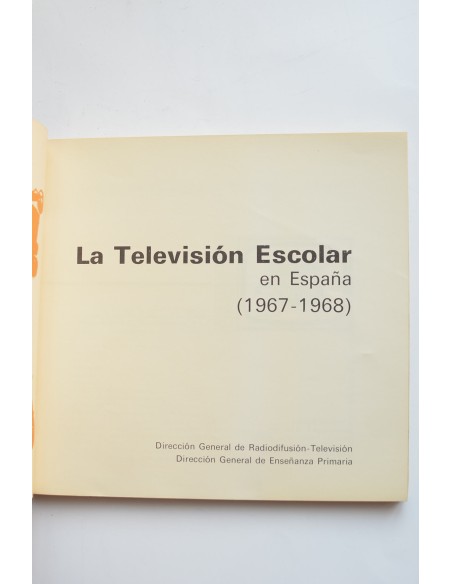 La televisión escolar en España (1967 - 1968)