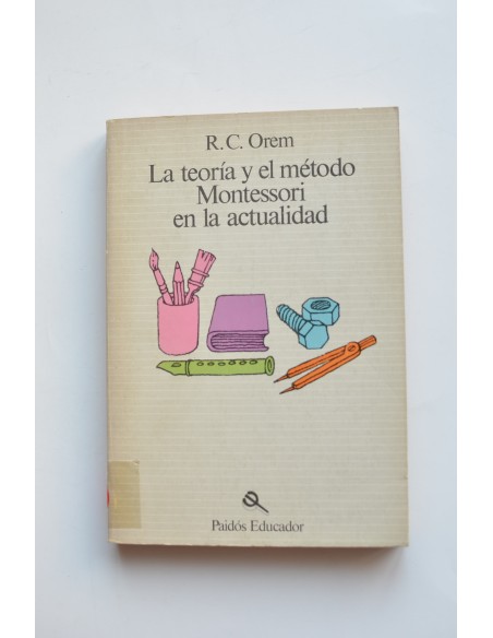 La teoría y el método Montessori en la actualidad