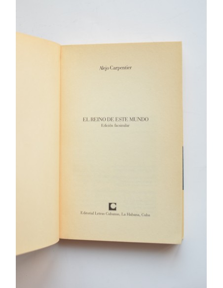 El reino de este mundo (edición facsimilar)