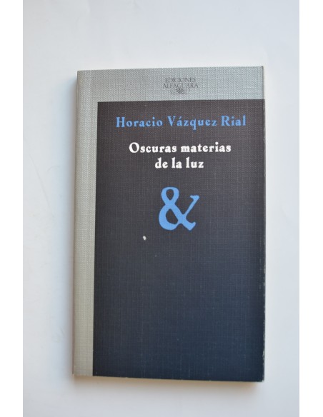 Oscuras materias de la luz