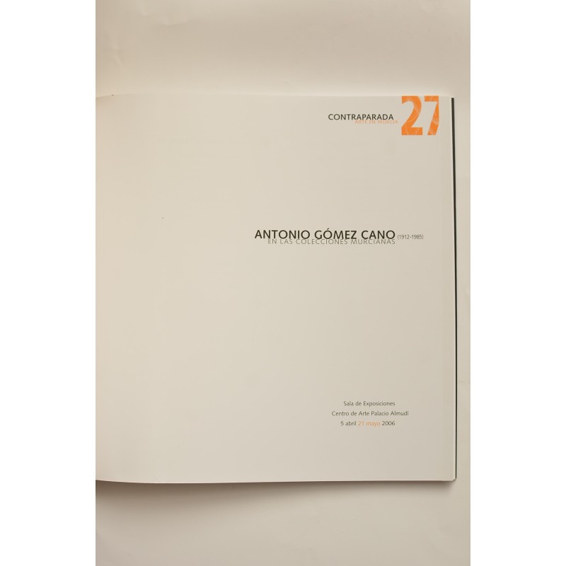 Antonio Gómez Cano (1912 - 1985) en las...