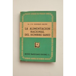 La alimentación racional del hombre sano