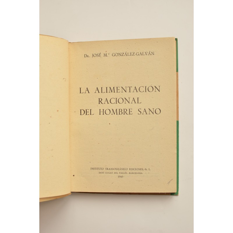 La alimentación racional del hombre sano