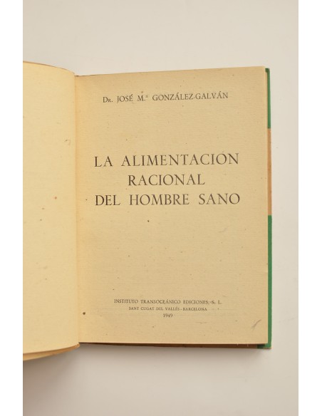 La alimentación racional del hombre sano
