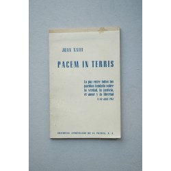 Pacem in Terris : La paz entre todos los pueblos fundada...