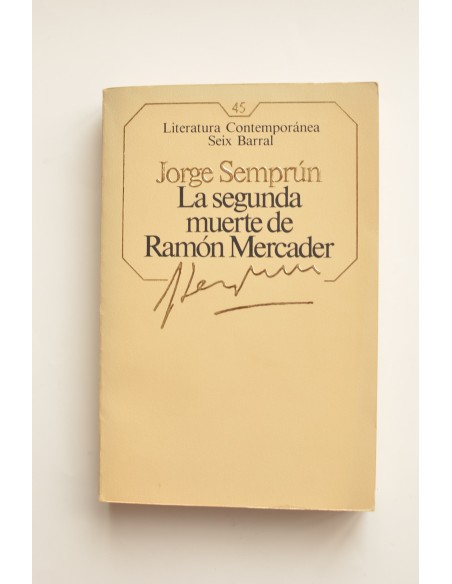 La segunda muerte de Ramón Mercader