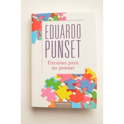 Excusas para no pensar
