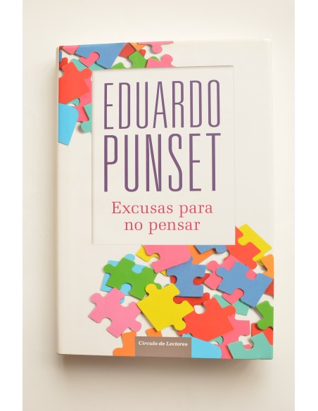 Excusas para no pensar