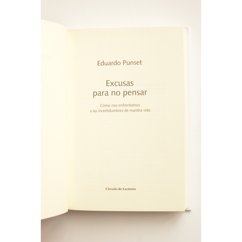 Excusas para no pensar