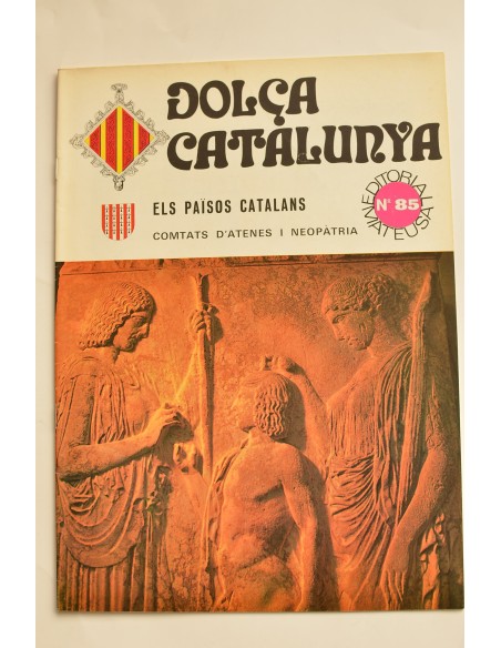 DOLÇA Catalunya. Els Països catalans. Comtats d'Atenes i Neopàtria .-- Nº 85