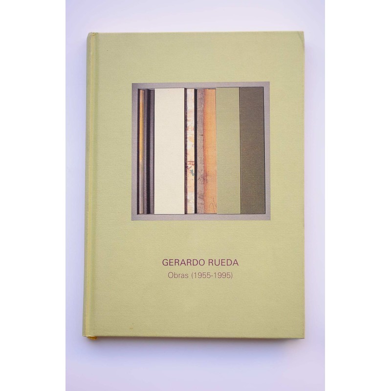 Gerardo Rueda : obras 1955-1995