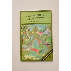 Por las sendas de la huerta  