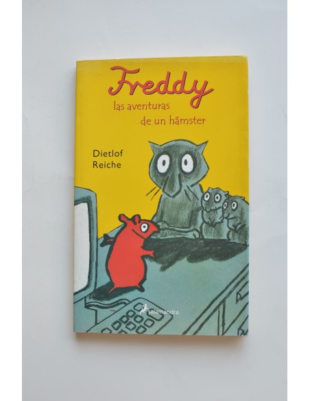 Freddy. Las aventuras de un hámster