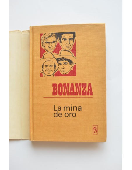 Bonanza. La Mina de Oro