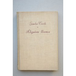 Alguien llama : historia de doce habitaciones