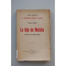 La hija de Natalia : últimos días del doctor Angélico