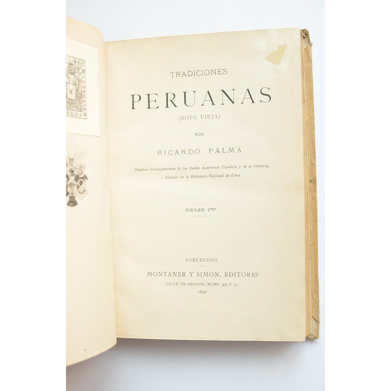 Tradiciones peruanas (Ropa vieja). Tomo IV