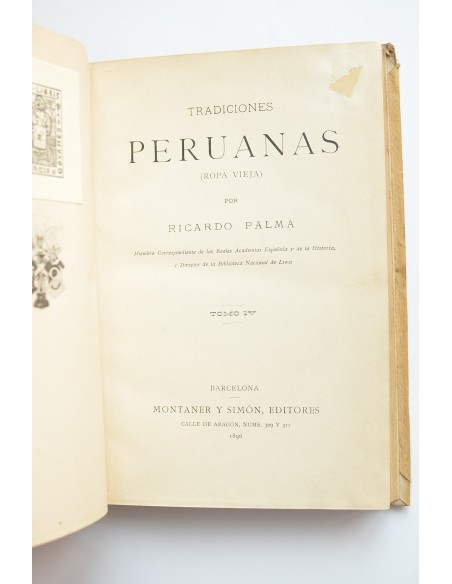 Tradiciones peruanas (Ropa vieja). Tomo IV