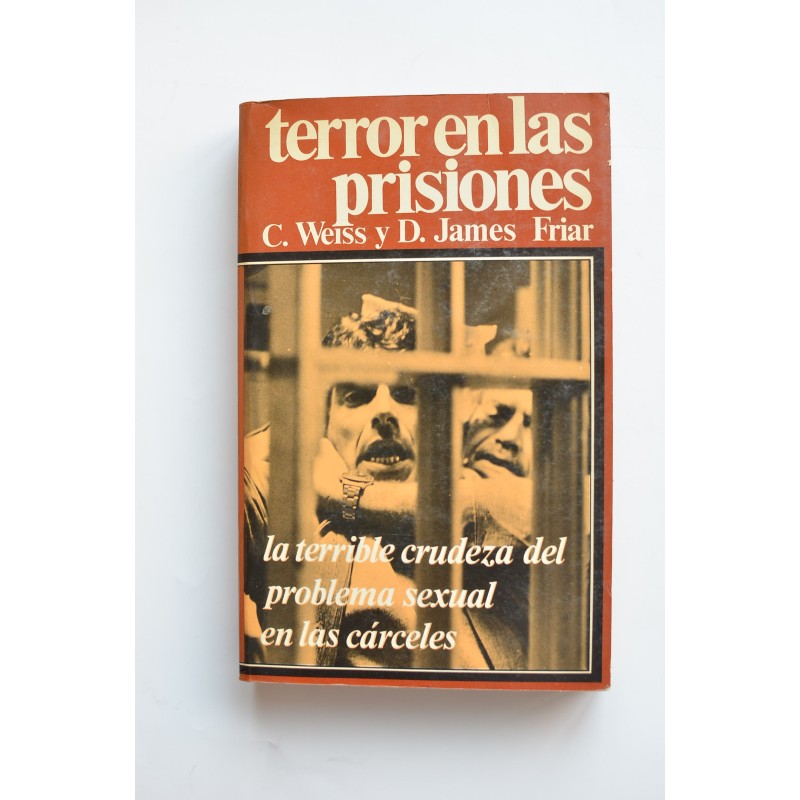 Terror en las prisiones