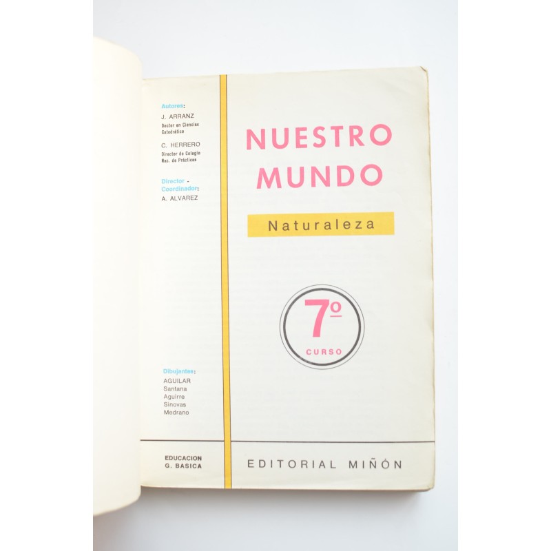 Nuestro mundo. Naturaleza. 7º EGB