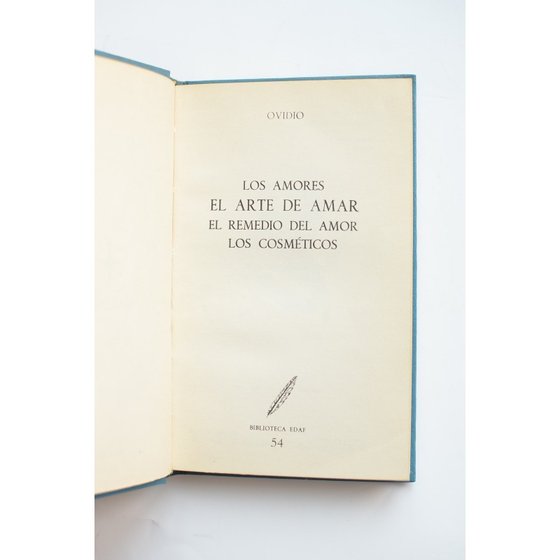 El arte de amar - El remedio de amor - Los...
