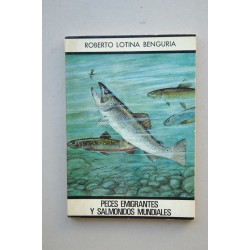 Peces emigrantes y salmónidos mundiales