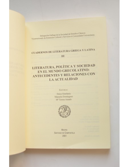 Literatura, política y sociedad en el mundo grecolatino: antecedentes y relaciones con la actualidad