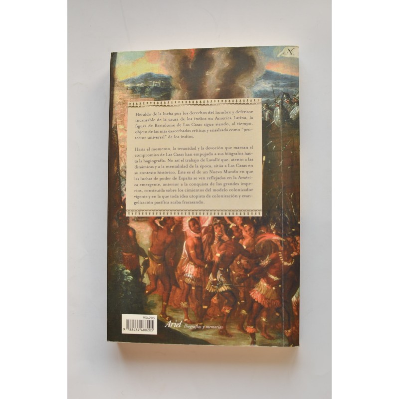 Bartolomé de las Casas. Entre la espada y la cruz