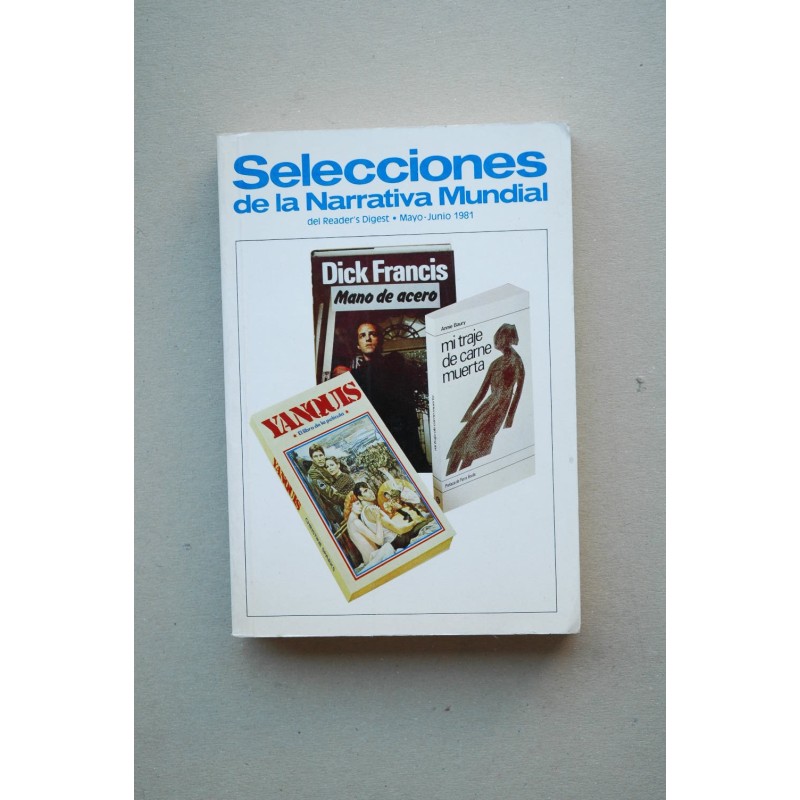 SELECCIONES de la narrativa mundial de Reader's Digest.-- nº 022. Mayo-junio 1981