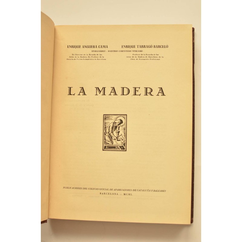 La madera