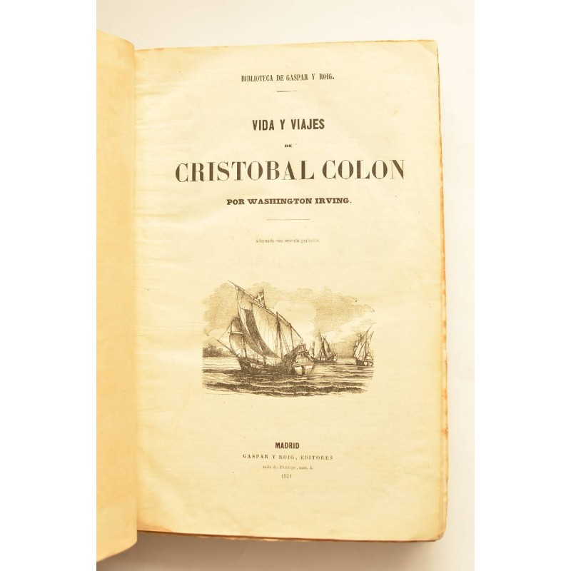 Vida y viajes de Cristóbal Colón - Historia de...