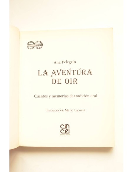La aventura de oir. Cuentos y memorias de tradición oral