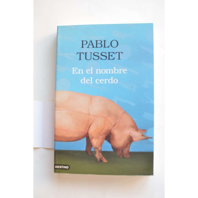 En el nombre del cerdo