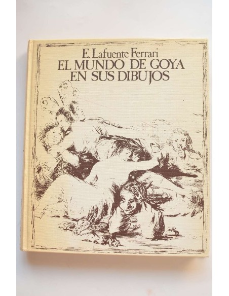 El mundo de Goya en sus dibujos