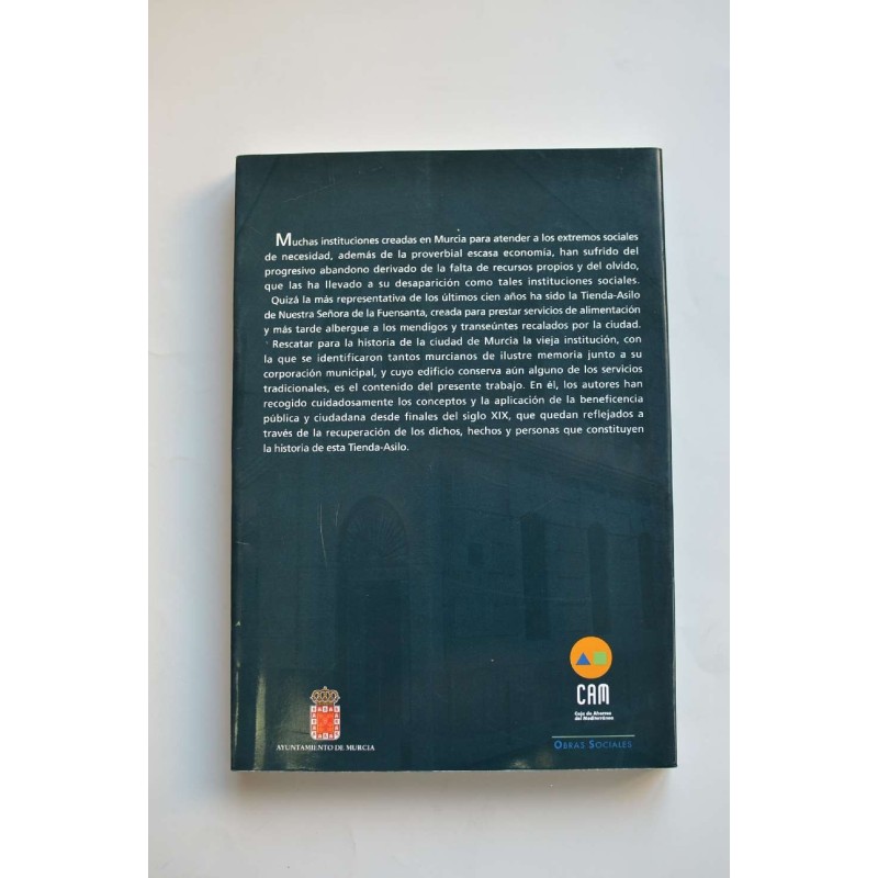 Beneficencia en Murcia. Cien años de la...