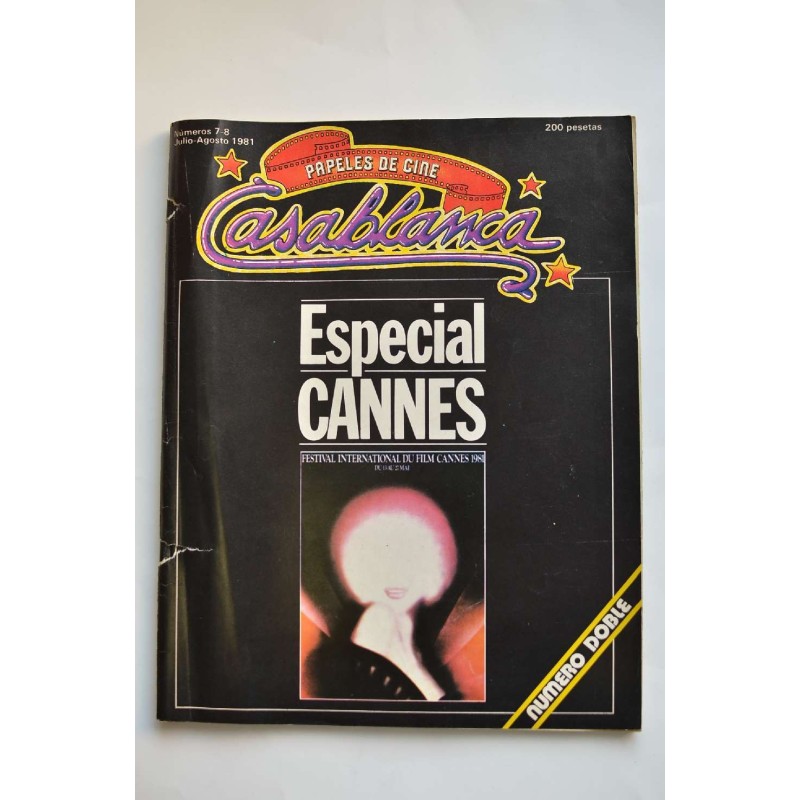CASABLANCA : papeles de cine.-- Nº 7 - 8 (1981). Especial Cannes