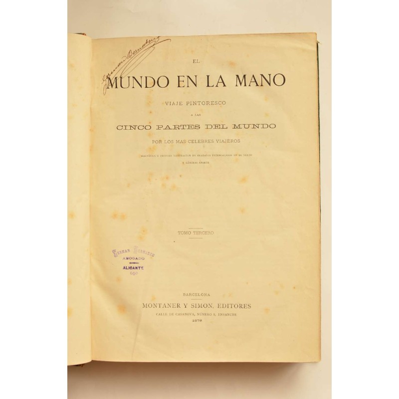 El mundo en la mano viaje pintoresco a las...