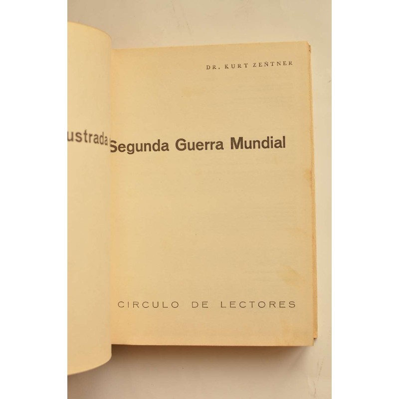 Historia ilustrada de la  Segunda Guerra Mundial 