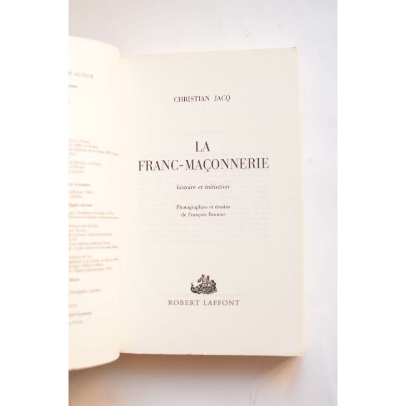 La franc-maçonnerie. Histoire et initiation